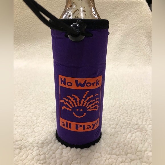 Beer Soda Water Bottle Drink Insulated Koozie
Drawstring
Belt
No Work All Play! - Picture 5 of 15